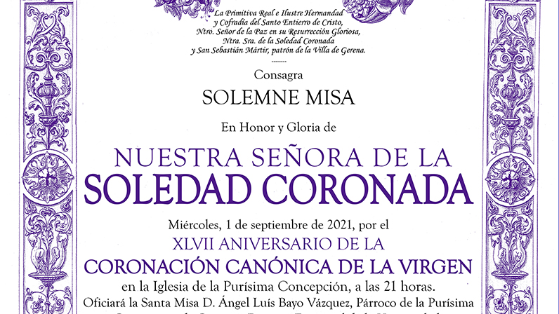 Solemne Misa XLVII Aniversario Coronación Canónica Virgen Soledad 2021